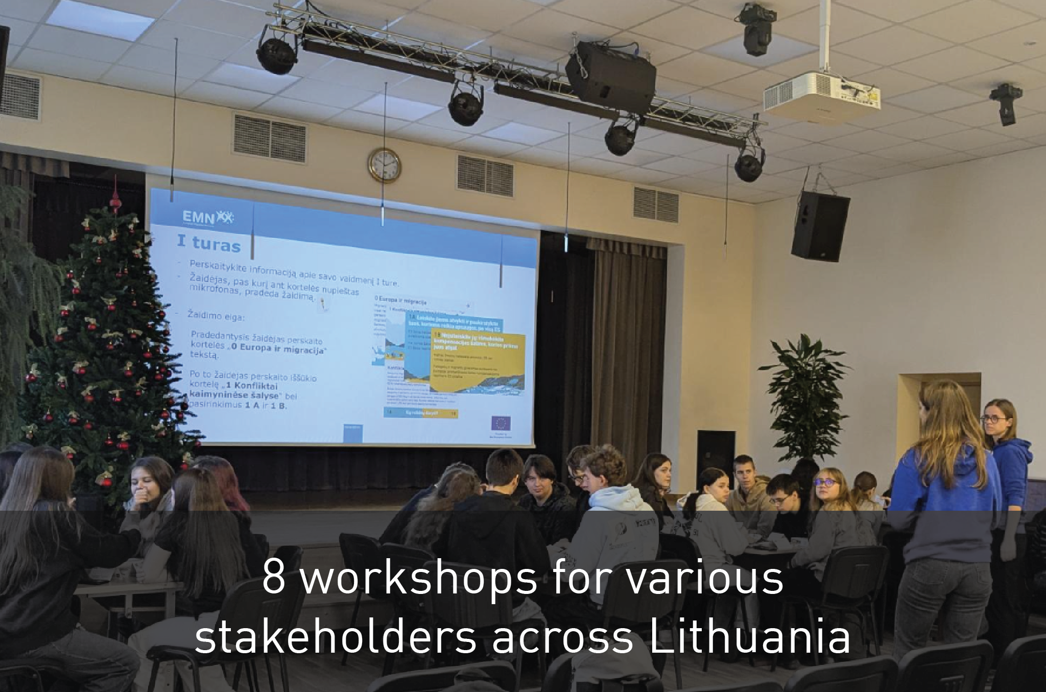 8 workshops for various stakeholders across Lithuania